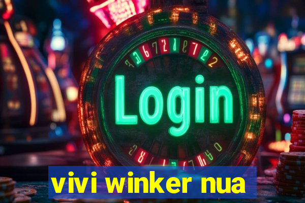 vivi winker nua